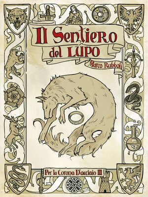 cover image of Per la Corona d'Acciaio III--Il sentiero del lupo